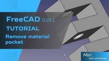 FreeCAD version 0 21 1 tutorial #6 2023 How to remove material on 3D Pocket