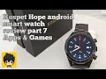 How powerful 3GB 32GB smartwatch under 150$ Kospet Hope part 7 Best Games & Productivity Apps