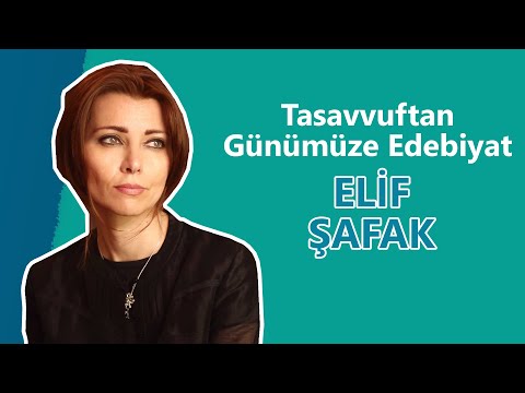 ELİF ŞAFAK - Tasavvuftan Günümüze Edebiyat (Belgesel)