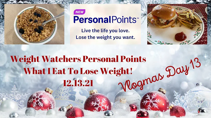 Weight Watchers Personal Points - What I Eat To Lose Weight | Vlogmas Day 13 #wwpersonalpoints