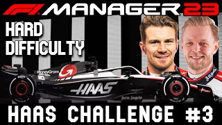 No Heroics Into Sainte Devote Please - Haas Hard Difficulty #3 - F1 Manager 2023