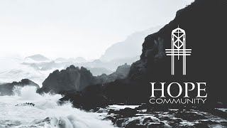 WATCH LIVE: Sunday Morning Service 8-9-26 | Hope Community Church