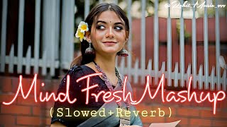 Mind Fresh Mashup | best love mashup latest | heart touching song