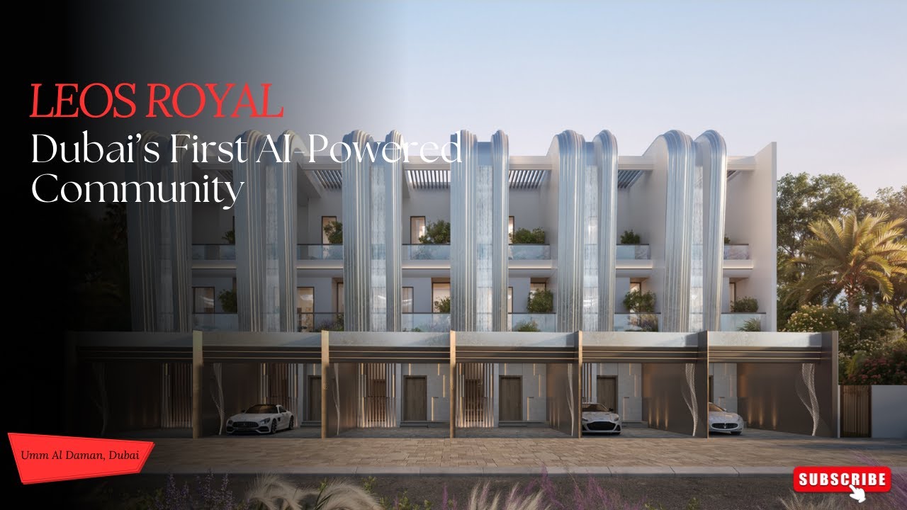 Leos Royal – Dubai’s First AI-Powered Luxury Community with High ROI