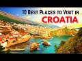 10 Best Places to Visit in Croatia: Travel Guide to the Best Cities and Destinations in Croatia