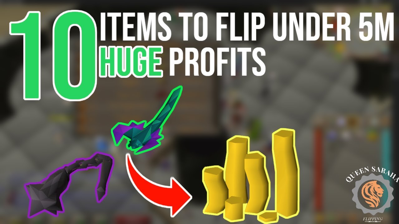 [OSRS] Money Makers. 10 Items YOU Can Flip Under 5M