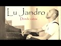 Lu jandro - DONDE ESTAS