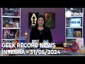 Geek record news  31052024