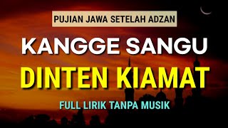 Pujian Jawa Setelah Adzan || Kangge Sangu Dinten Kiamat