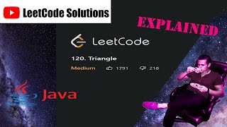 LeetCode 120. Triangle Solution Explained - Java