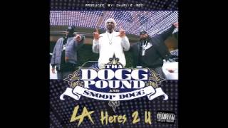 Tha Dogg Pound & Snoop Dogg - LA Here's 2 U