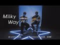 Milky way  ben hum acoustic live version official music