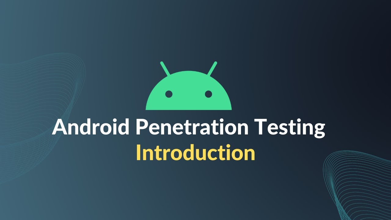 Introduction to Android Penetration Testing - YouTube