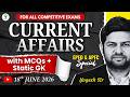 UPSC CSE/CAPF/EPFO/APFC | Current Affairs and Facts | 18th June 2026 | By Yogesh Sir | Success Tree