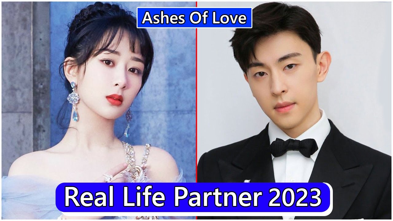 Yang Zi And Deng Lun (Ashes of Love) Real Life Partner 2023 YouTube