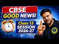 CBSE Good News on Copy Checking For Session 2026-27 I Class 12 Board Exam 2027