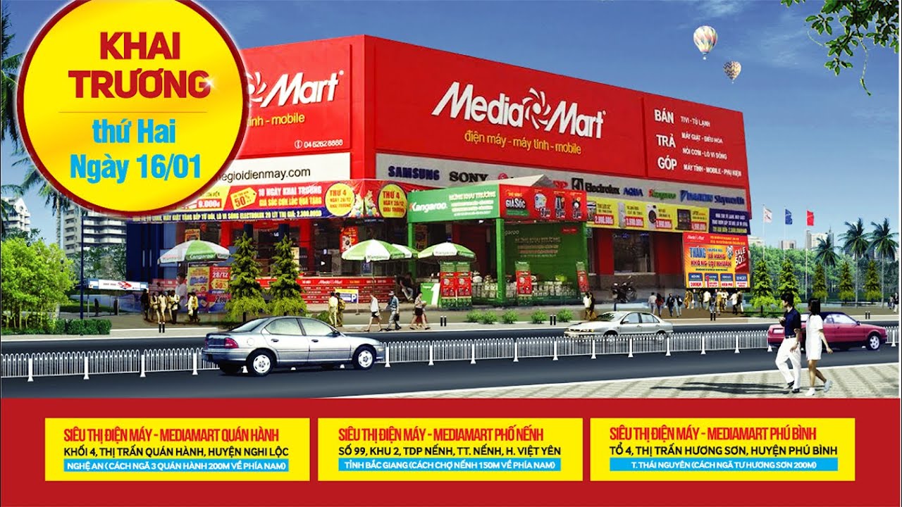 Khai trương MediaMart Quán Hành, MediaMart Phố Nếnh, MediaMart Phú Bình ...