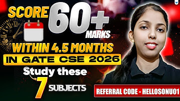 Score 60+ Marks Within 4.5 Months in GATE CSE 2026 | Study These 7 Subjects