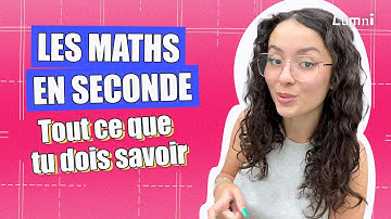 Maths en seconde : tout ce qu