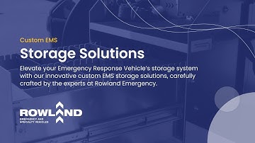 Custom EMS Storage Solutions by Rowland Emergency