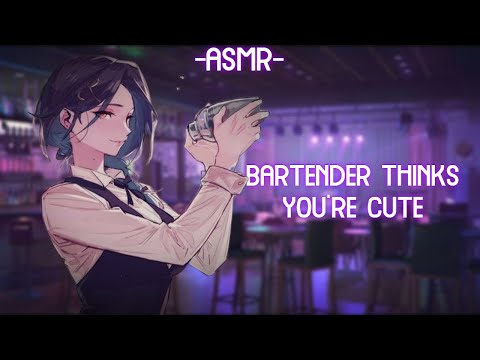[ASMR] [ROLEPLAY] ♡bartender thinks you're cute♡ (binaural/F4A)