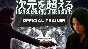 TRANSCENDING DIMENSIONS (2025) Official Teaser Trailer - New Japanese Fantasy Movie