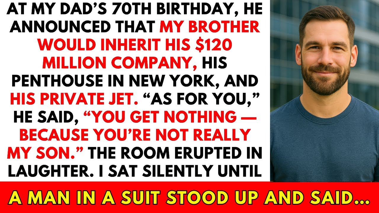 At My Dad’s 70th Birthday He Said I Wasn’t His Son—Then a Stranger Revealed the Truth