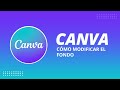 Cómo Modificar el Fondo en Canva ⚡️