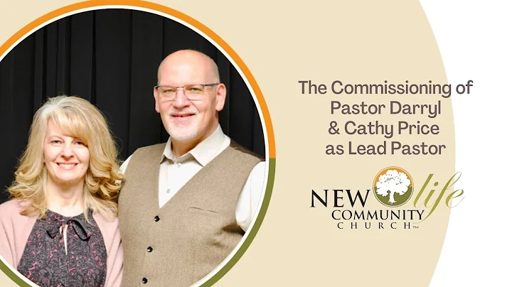 The Commissioning of Pastor Darryl & Cathy Price