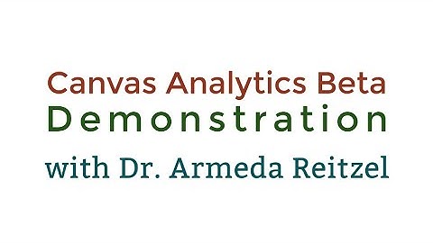 Canvas Analytics Beta Demonstration