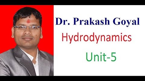 M.Sc (previous) HYDRODYNAMICS UNIT-5 BY Dr. PRAKASH GOYAL