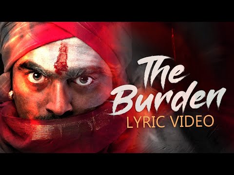 VIKRAM - The Burden (Official Lyric Video)