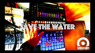 Save The Water - Dawless Indie Electronica Live Jam with Roland TR-8s and Electribe 2