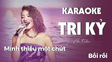 「KARAOKE/BEAT」Tri Kỷ - Hà Trần | Giao Lộ Thời Gian