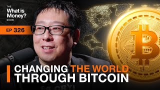 Changing the World Through Bitcoin with Samson Mow (WiM326)