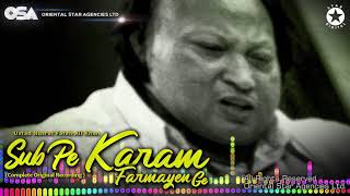 Sab Pe Karam Farmayen Ge | Nusrat Fateh Ali Khan | complete full version | OSA Worldwide