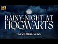 4 Hours | Rainy Night at Hogwarts for Studying, Focusing & Sleeping🌙 | Harry Potter