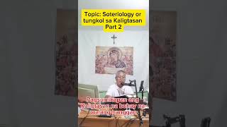 Soteriology or tungkol sa kaligtasan lecture type