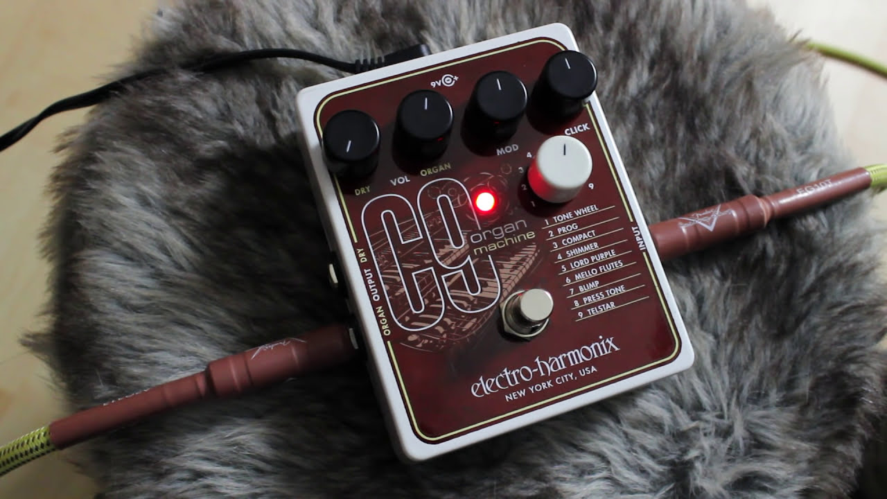 Electro-Harmonix C9 Organ Machine  the B9's cooler sister 