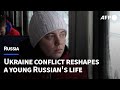 A young Russian&#39;s life transformed by Ukraine conflict | AFP