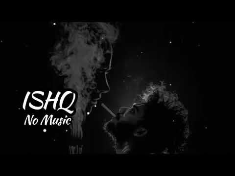 ISHQ Vocals Only No Music Soulful Vocals Vocalsonly Ishq Faheemabdullah
