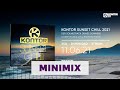 Kontor Sunset Chill 2021 (Official Minimix HD)