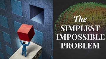 The Simplest Impossible Math Problem(No One Can Solve)