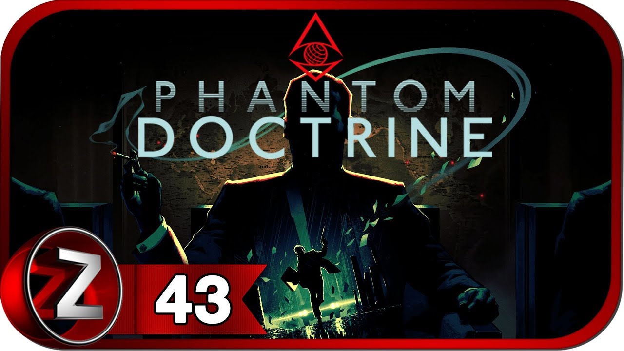 Phantom Doctrine Прохождение на русском #43 - Прощай крыса [FullHD|PC]