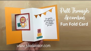 Fun Fold Series: Pull Through Accordion Card