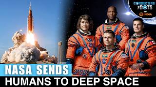 Artemis Ii Mission Explained Nasa Sends Astronauts Into Deep Space Connecting The Dots