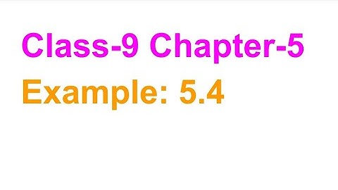 TN Class-9 Maths Chapter-5 Example: 5.4