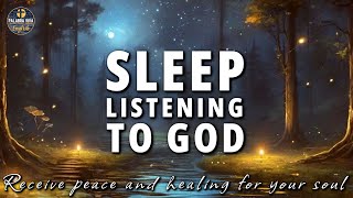 Sleep with God's Word and Receive Peace, healing and freedom | Bible reading | 3 HRS