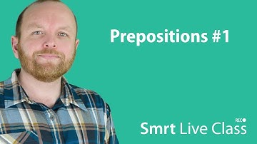 Prepositions #1 - Smrt Live Class with Mark #13