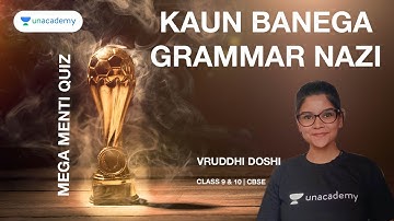 Kaun Banega Grammar Nazi | Mega Menti Quiz | English | Class 9 &10 | CBSE | Vruddhi Ma
